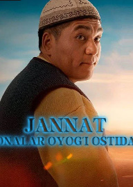 JANNAT ONALAR OYOG'I OSTIDA KINO UZBEK TILIDA 2024 TO'LIQ