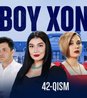 Boyxonim 2-fasl 41-42-43-44-45-46-47-48-49-50-51-52-53 qism barcha Uzbek tilida Boyxonim 2-fasl 41-42-43-44-45-46-47-48-49-50-51-52-53 qism barcha Uzbek tilida