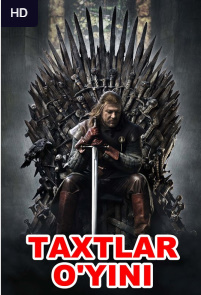 Taxtlar o'yini Yangi fasl 1-2-3-4-5-10-20-30-50-100-200-300 qism Aqsh serial uzbek tilida barcha qisimlari 2025