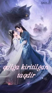 Qo'lga Kiritilgan Taqdir Xitoy seriali 1-2-3-4-5-6-7-8-9-10-12-15-17-16-18-19-20 Qismlar barchasi Uzbek tilida Full HD formatda