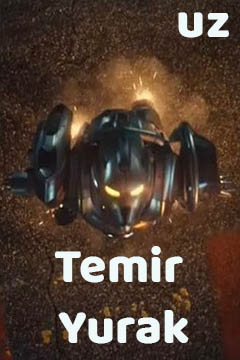 Temir yurak Aqsh Seriali 1. 2. 3. 4. 5. 7. 9. 10. 12. 14. 16. 17. 18. 19. 20. 25. 30 Qism barcha Uzbek tilida tarjima kino 2025 yuklab olish