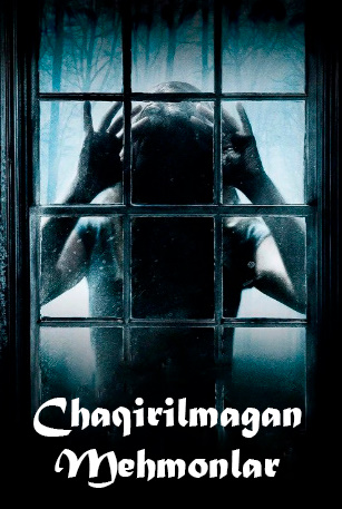 Chaqirilmagan mehmonlar / Chaqirilmaganlar Qo'rqinchli Aqsh kinosi Uzbek tilida 2025 tarjima film720p Chaqirilmagan mehmonlar / Chaqirilmaganlar Qo'rqinchli Aqsh kinosi Uzbek tilida 2025 tarjima film720p