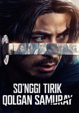 So'ngi tirik qolgan samuray 1. 2. 3. 4. 5. 6. 7. 8. 9. 10. 11. 12. 13. 14. 15. 20 qism Yapon serial Uzbek tilida Barcha qismlari