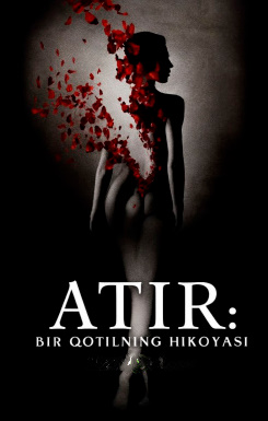 Atirchi / Bir qotilning hikoyasi parfumchi Germaniya filmi Uzbek tilida tarjima kino