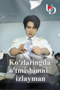 Ko'zlaringda o'tmishimni izlayman (2025 drama) 1. 2. 3. 4. 5. 10. 20. 30. 40. 50. 70. 80 Qism Xitoy seriali Uzbek tilida Barcha qismlar