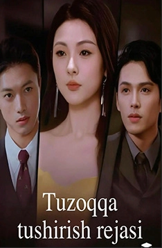 Tuzoqqa Tushirish rejasi 2026 Premyera 1-2-3-5-7-10-15-20-30-40-45-50-60 Qism drama Koreya seriali uzbek tilida Barcha qismlar skachat Tuzoqqa Tushirish rejasi 2026 Premyera 1-2-3-5-7-10-15-20-30-40-45-50-60 Qism drama Koreya seriali uzbek tilida Barcha qismlar skachat